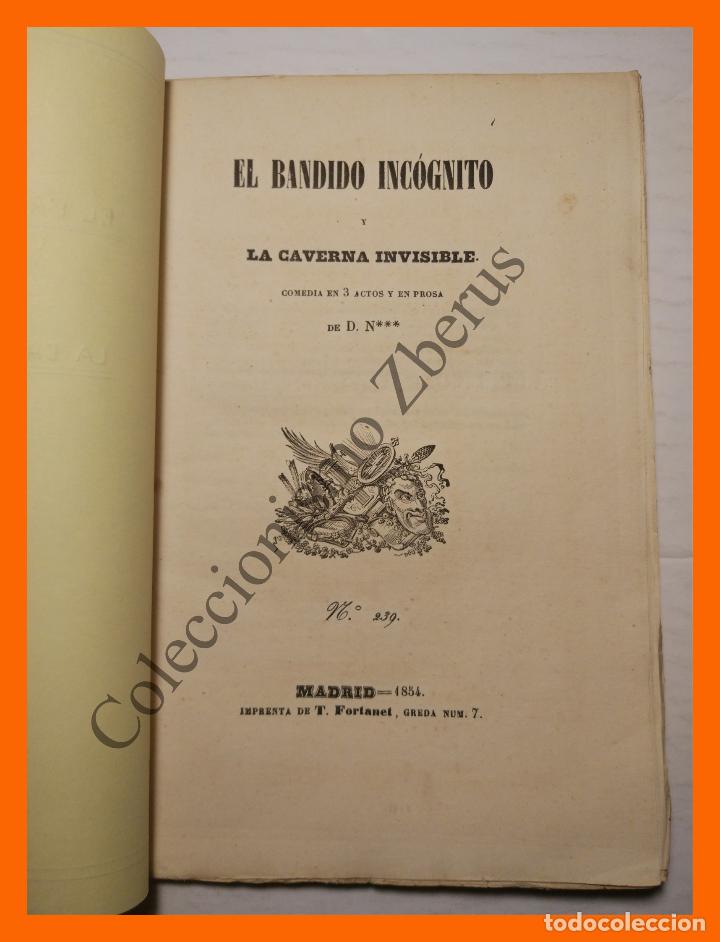 Livres anciens: El bandido incognito y La caverna invisible. Comedia en tres actos y en prosa - D. N***