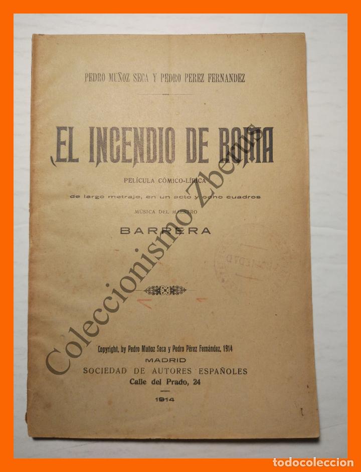 Livres anciens: El Incendio de Roma . Pelicula comico-lirica - Pedro Mu&ntilde;oz Seca y Pedro Perez Fernandez