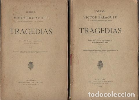 Libros antiguos: BALAGUER, V&iacute;ctor: TRAGEDIAS. 2 volumenes. 1891 - Foto 1
