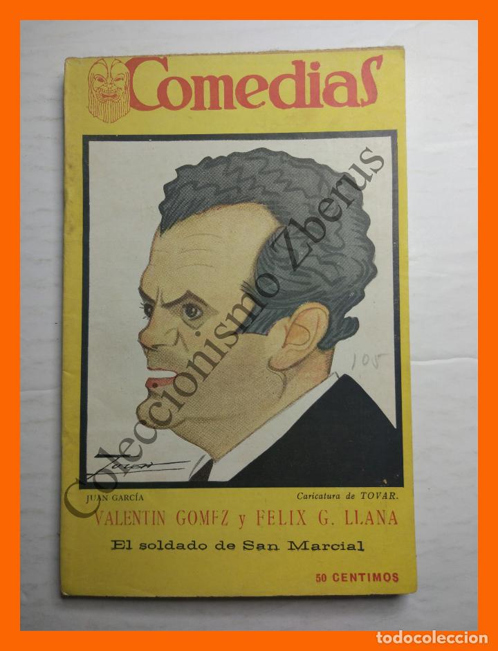 Livros antigos: El Soldao de San Marcial. V. G&oacute;mez y F. G. Llana - Colecci&oacute;n Comedias n&ordm; 105 - Febrero 1928