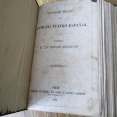 Libros antiguos: COLECCIÓN SELECTA DEL ANTIGUO TEATRO ESPAÑOL - PUBLÍCALA EL ECO HISPANO AMERICANO PARÍS 1854. Lote 121176659