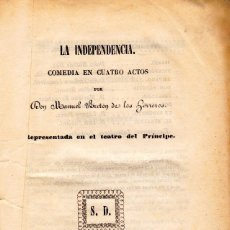 Libros antiguos: LA INDEPENDENCIA. MANUEL BRETÓN DE LOS HERREROS. PRIMERA EDICIÓN, AÑO 1844. OBRAS DRAMÁTICAS. Lote 122226199