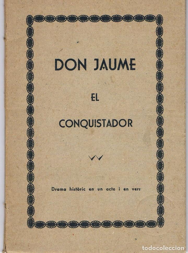 Libros antiguos: DON JAUME EL CONQUERIDOR - Foto 1