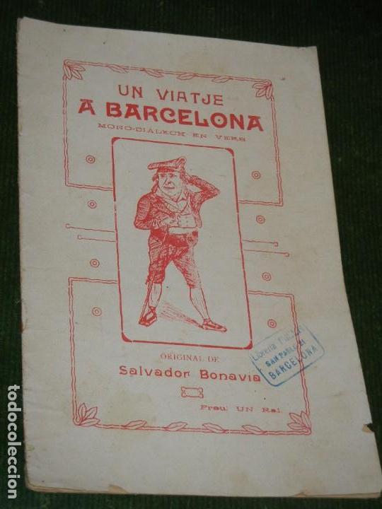Livres anciens: UN VIATJE A BARCELONA - MONO-DIALECH EN VERS, DE SALVADOR BONAVIA 1906