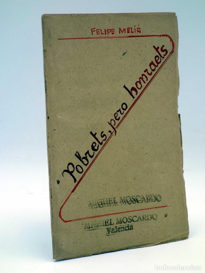 Livres anciens: REENCUENTROS POBRETS, PERO HONRAETS (Felipe Meli&agrave;) Artes y Letras, 1927