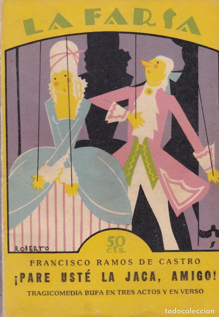 Libros antiguos: LA FARSA - EL GATO CON BOTAS - TOMAS B. Y V. DE PEDRO - N&ordm; 18 / ENERO 1928