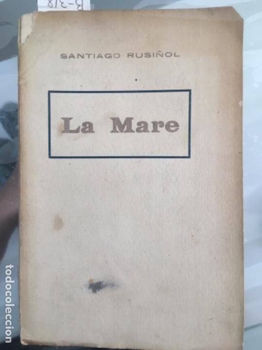 Libros antiguos: LA MARE, RUSI&Ntilde;OL, SANTIAGO - Foto 1