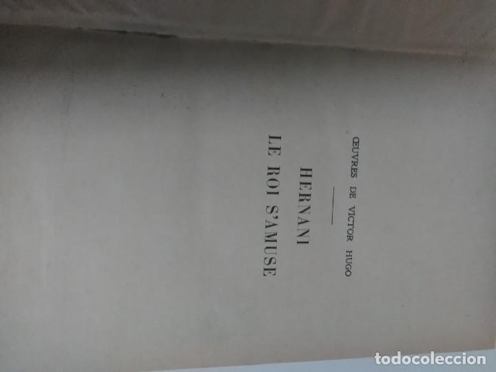 Libros antiguos: Hernani le ro&iacute; samuse. Ceuvres de V&iacute;ctor hugo. & - Foto 1