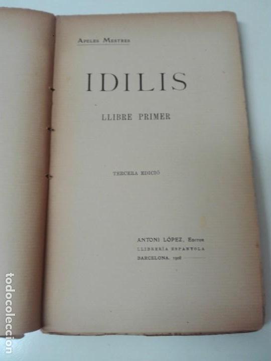 Libros antiguos: Idilis Apeles Mestres 1908 dos tomos - Foto 2