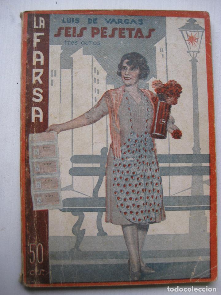 Livros antigos: LA FARSA - SEIS PESETAS N&ordm;152 - A&Ntilde;O 1930