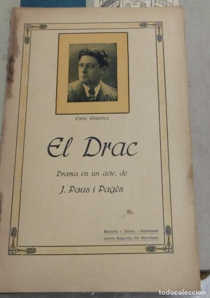 Livres anciens: POUS i PAG&Egrave;S, J: El Drac drama en un acte