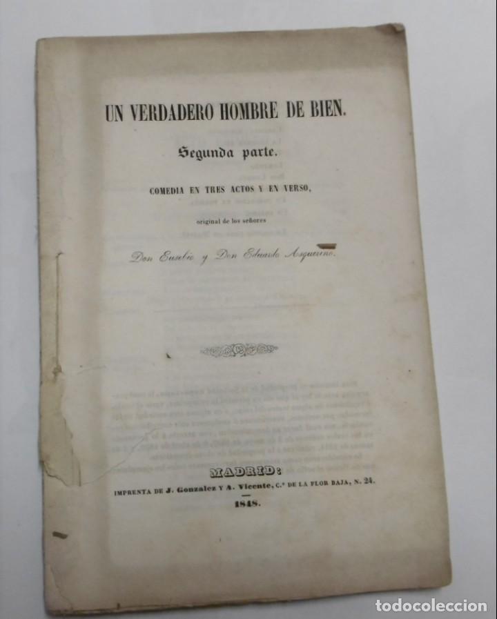 Livres anciens: ASQUERINO, Eusebio y Eduardo: Un verdadero hombre de bien segunda parte
