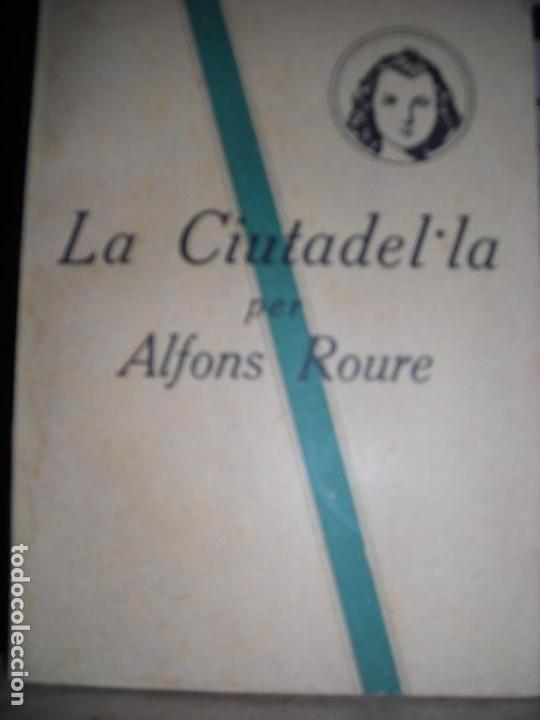 Livres anciens: LA CIUTADEL.LA     POR ALFONS ROURE