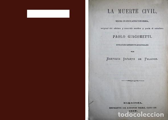 Old books: GIACOMETTI, Paolo.  La muerte civil. Drama en cinco actos y en prosa... 1869.
