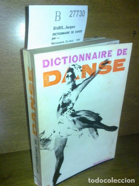Libros antiguos: BARIL, Jacques - DICTIONNAIRE DE DANSE par ---. - Foto 1