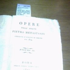 Libros antiguos: METASTASIO, PIETRO - OPERE DELL ABATE PIETRO METASTASIO CONFORME LEDIZIONE DI FIRENZE DEL 1814. VO. Lote 151786246