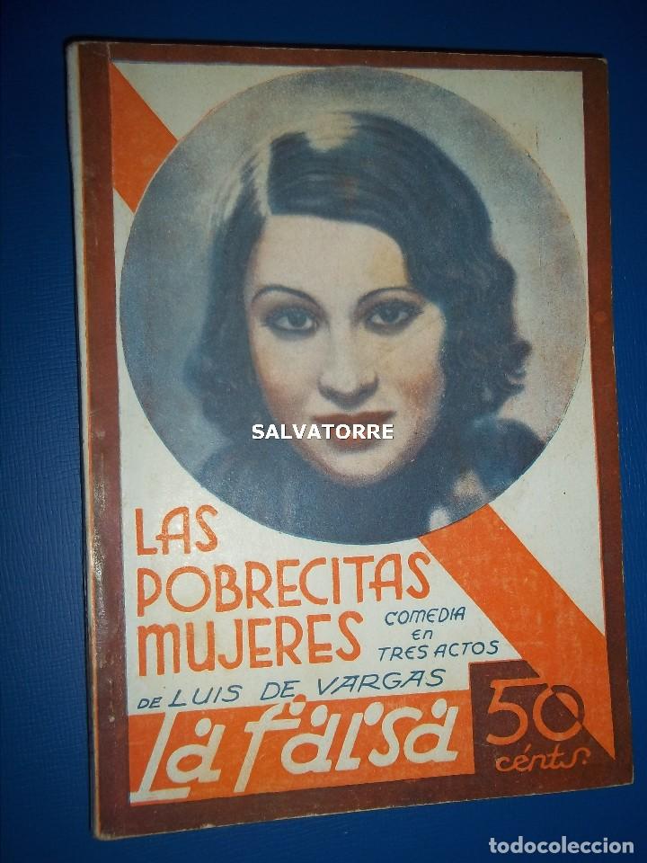 Livros antigos: LUIS DE VARGAS.LAS POBRECITAS MUJERES.LA FARSA.1931.205