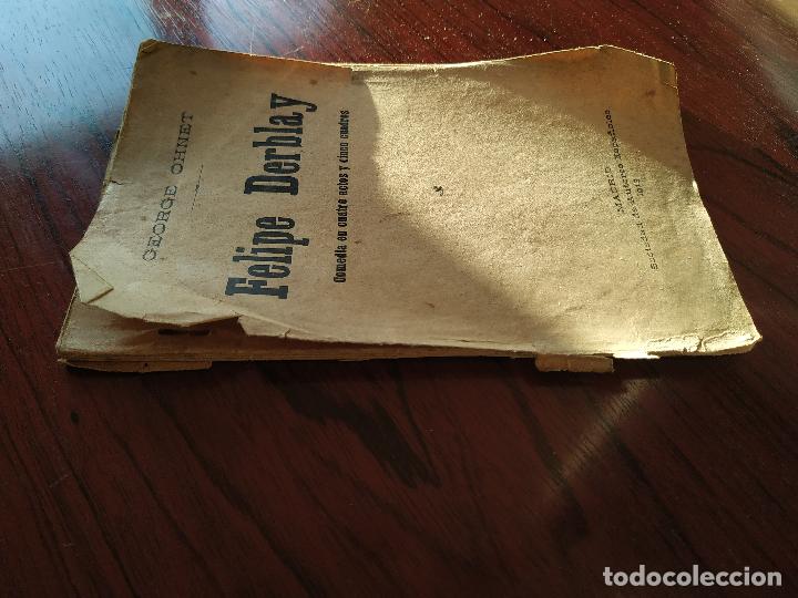 Libros antiguos: FELIPE DERBLAY (1913) de George Ohnet - Foto 2