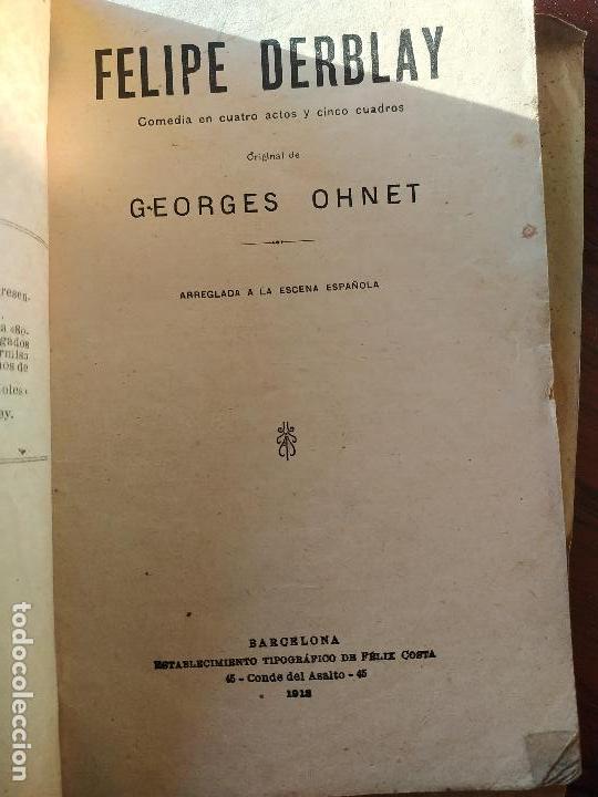 Libros antiguos: FELIPE DERBLAY (1913) de George Ohnet - Foto 6