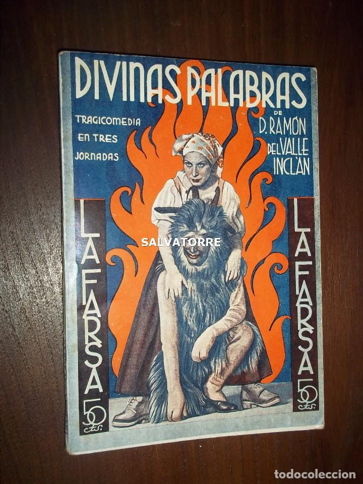 Livros antigos: RAMON DE VALLE INCLAN.DIVINAS PALABRAS.LA FARSA. 1933.DIBUJOS ANTONIO MERLO