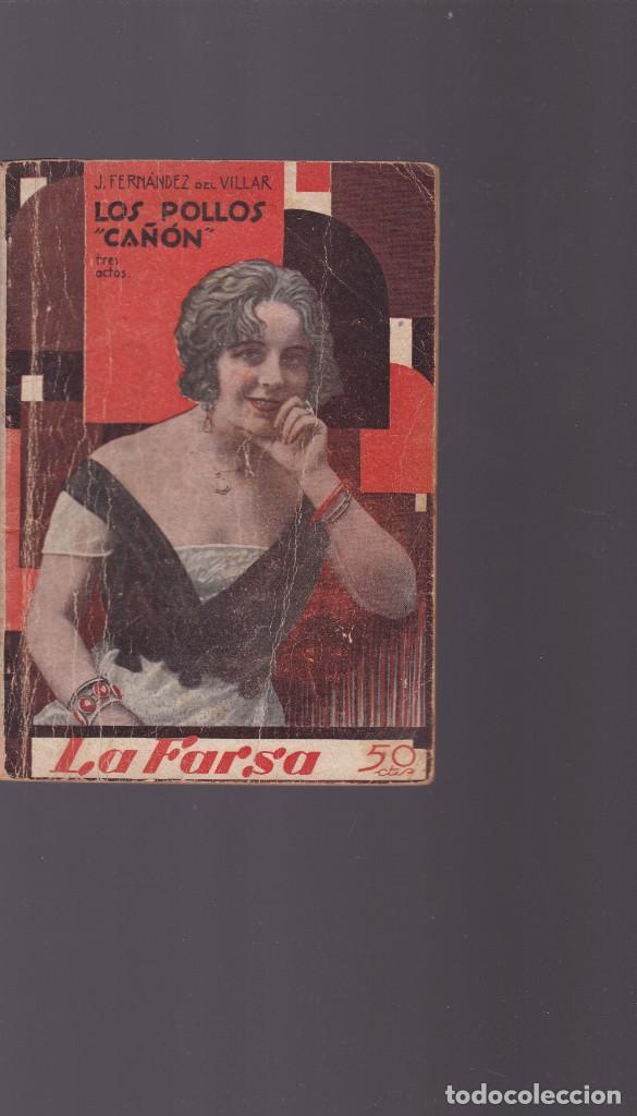 Livros antigos: LOS POLLOS CA&Ntilde;ON - LA FARSA N&ordm; 154 / 1930