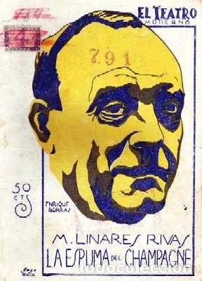 Livros antigos: LA ESPUMA DEL CHAMPAGNE. TEATRO MODERNO N&ordm;189. LINARES RIVAS,MANUEL. A-TEMO-131.