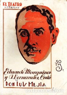 Livros antigos: DON LUIS MEJIA.TEATRO MODERNO N&ordm;167. VV.AA. A-TEMO-147.