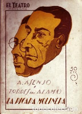 Livros antigos: LA PICARA MOLINERA. TEATRO MODERNO N&ordm;179. VV.AA. A-TEMO-148.