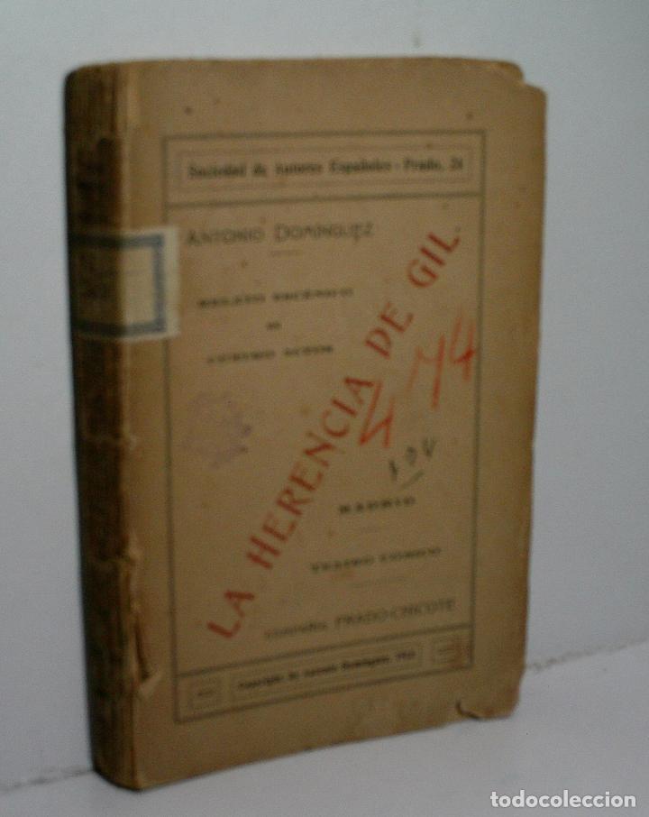 Livros antigos: LA HERENCIA DE GIL. DOM&Iacute;NGUEZ Antonio. 1915