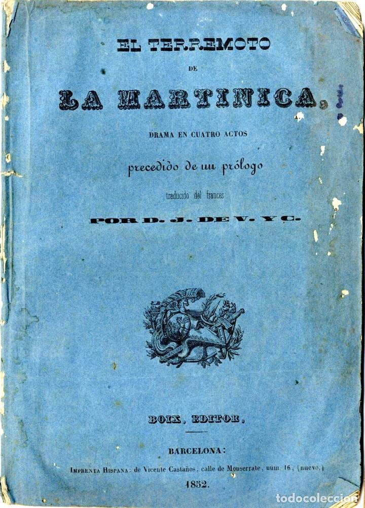 Livres anciens: BARCELONA EL TERREMOTO DE LA MARTINICA EDITOR BOIX  1852 21 X 14  24 PGS