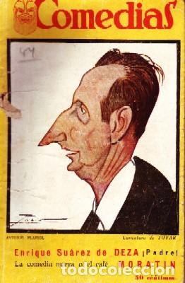 Livres anciens: PADRE.LA COMEDIA NUEVA O EL CAFE.COMEDIAS N&ordm;XLVII. SUAREZ DE DEZA;MORATIN. A-TECOM-064.
