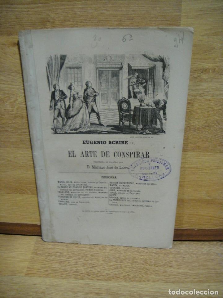 Libros antiguos: el arte de conspirar - eugenio scribe - Foto 1