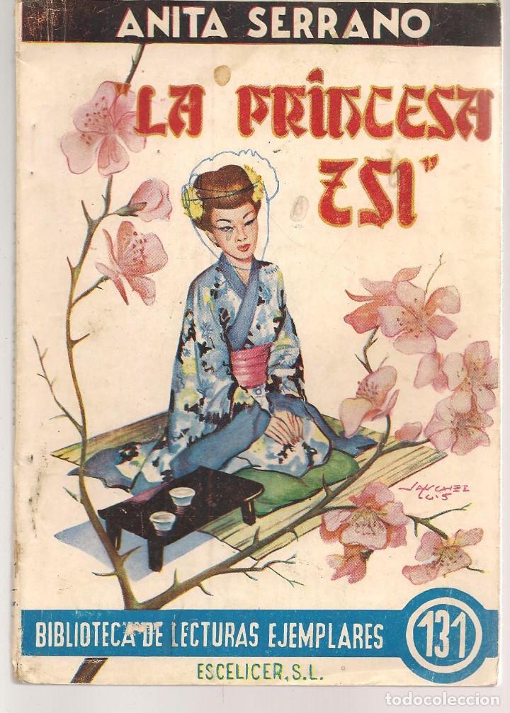 Livros antigos: BIBLIOTECA DE LECTURAS EJEMPLARES. N&ordm; 131. LA PRINCESA ZSI. ESCELICER,1954.(C/E1)