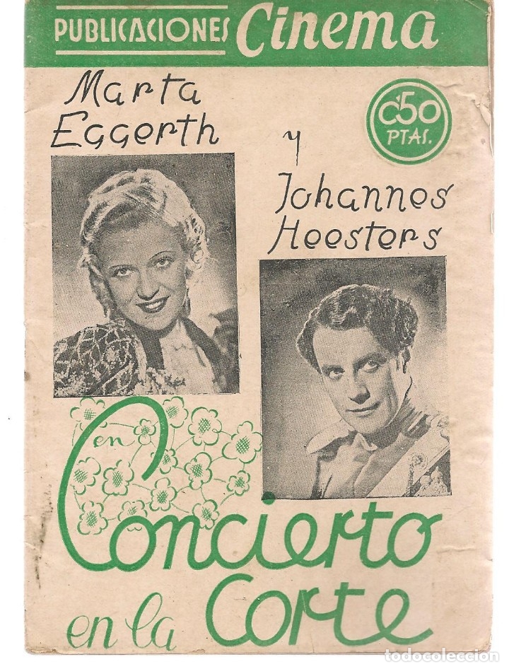 Livros antigos: PUBLICACIONES CINEMA. N&ordm; 46. CONCIERTO EN LA CORTE. MARTA EGGRTH Y JOHANNES HEESTERS. (ST/C49)