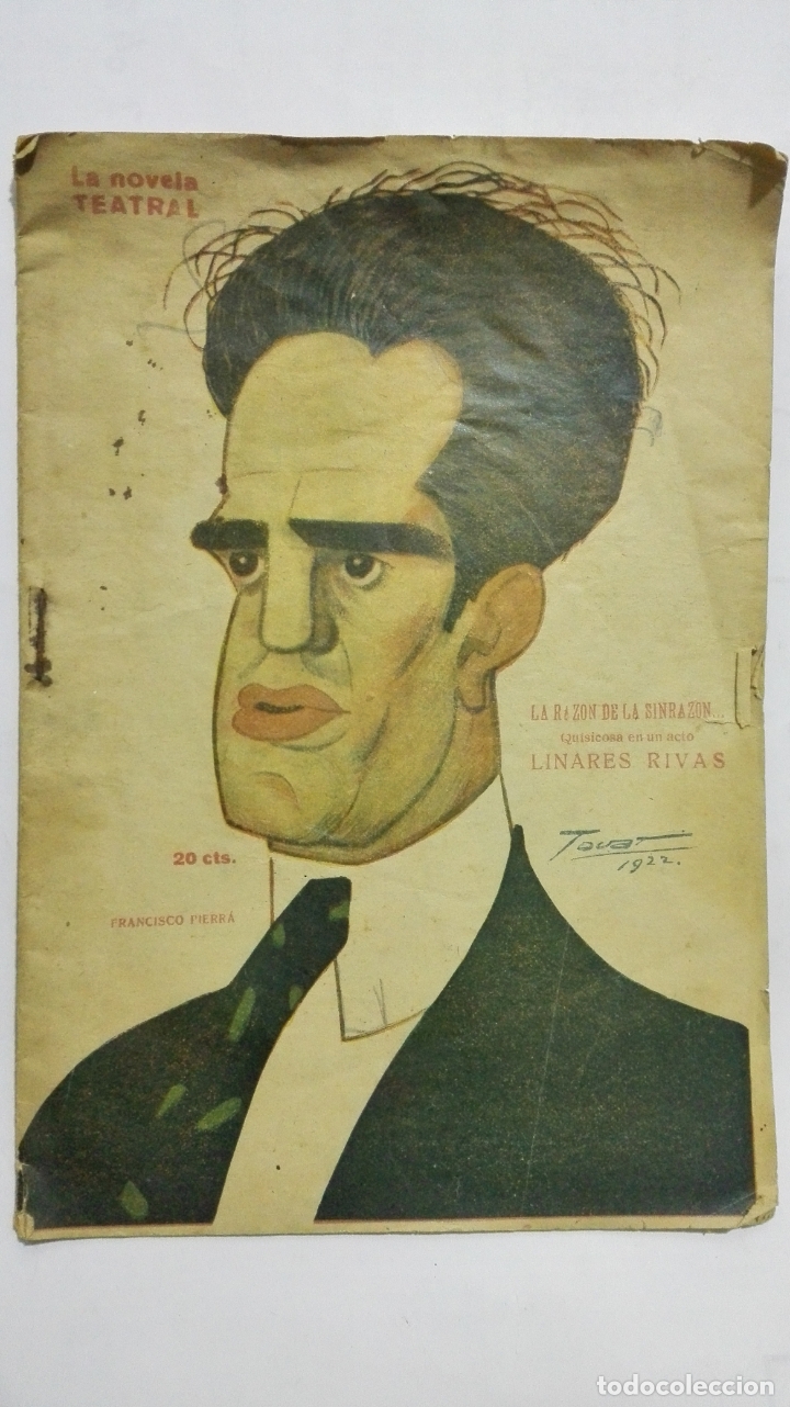 Libros antiguos: LA RAZON DE LA SIN RAZON DE LINARES RIVAS, COLECCION LA NOVELA TEATRAL, N&ordm; 292, A&Ntilde;O 1922