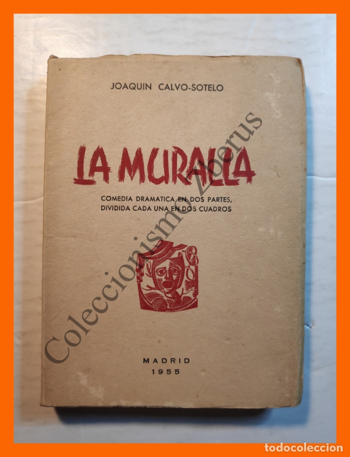 Libros antiguos: La Muralla - Joaqu&iacute;n Calvo Sotelo - Foto 1