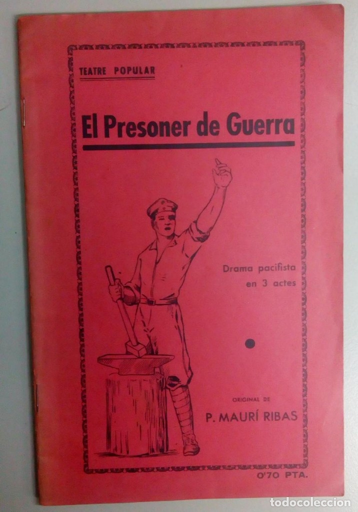 Antiquarische B&uuml;cher: TEATRO POPULAR, EL PRESONER DE GUERRA, P.MAURI RIBAS, A&Ntilde;O 1935, FIRMADO POR EL AUTOR, L11844
