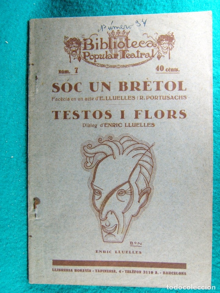Antiquarische B&uuml;cher: SOC UN BRETOL-TESTOS I FLORS-FACECIA EN UN ACTE-ENRIC LLUELLES-RAMON PORTUSACHS-N&ordm; 7-1920/1930 ?.