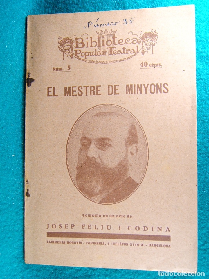 Antiquarische B&uuml;cher: EL MESTRE DE MINYONS-COMEDIA EN UN ACTE VERS ESCENA CATALANA DE JOSEP FELIU Y CODINA-N&ordm; 5-1926.