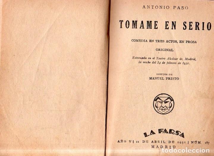 Libros antiguos: &iexcl; TOMAME EN SERIO !. ANTONIO PASO. 1934. - Foto 2