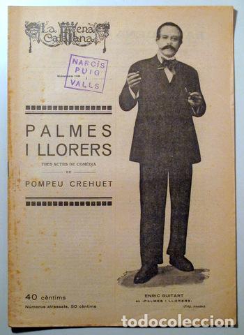 Libros antiguos: CREHUET, Pompeu - PALMES I LLORERS - Barcelona 1922