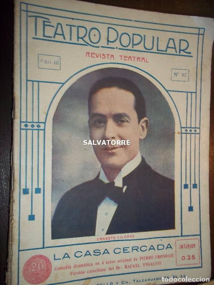 Antiquarische B&uuml;cher: TATRO POPULAR.LA CASA CERCADA.PIERRE FRONDAIE.ERNESTO VILCHES. N&ordm; 87 A&Ntilde;O iii.1921