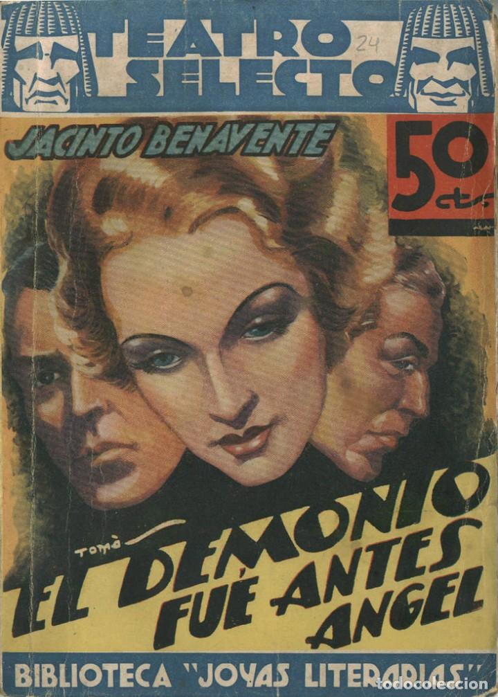 Antiquarische B&uuml;cher: EL DEMONIO FUE ANTES ANGEL BENAVENTE