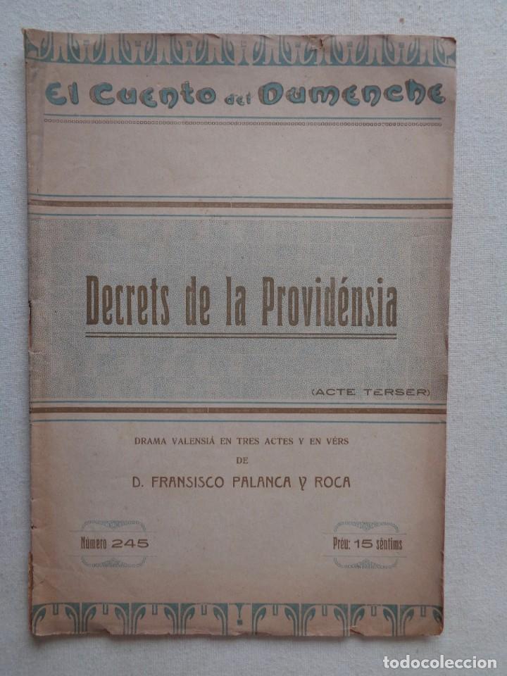 Livres anciens: EL CUENTO DEL DUMENCHE.DECRETS DE LA PROVIDENSIA N&ordm; 245.ACTO TERCERO.REF846