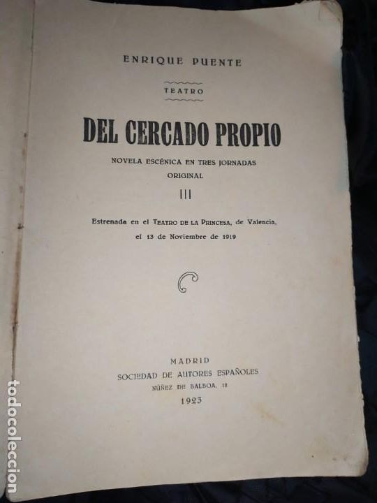 Livros antigos: DEL CERCADO PROPIO 1923 ENRIQUE PUENTE TEATRO SIN TAPAS NOVELA ESC&Eacute;NICA ESTRENO TEATRO PRINCESA 1919