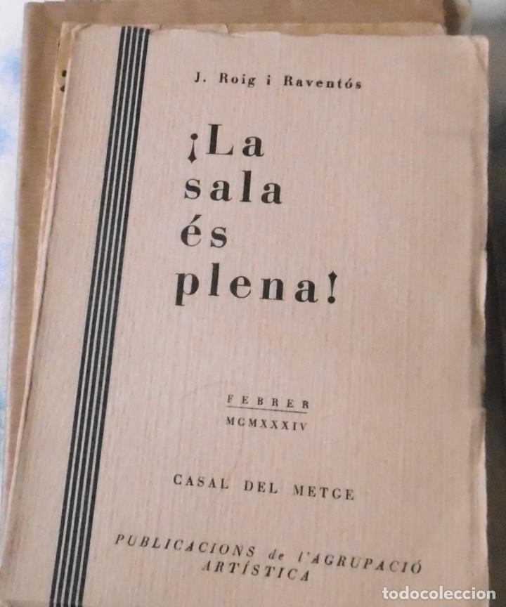 Livros antigos: ROIG i RAVENT&Oacute;S, J: &iexcl;La sala &eacute;s plena! Publicacions de l&rsquo;agrupaci&oacute; art&iacute;stica Casal del Metge