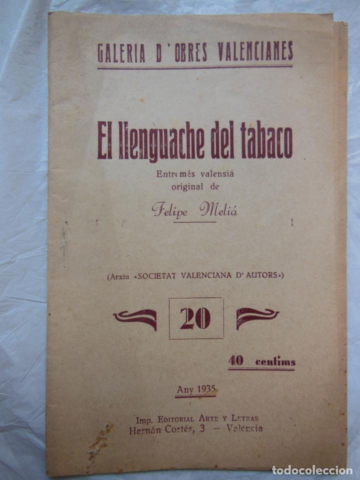 Livros antigos: EL LLENGUACHE DEL TABACO. ENTREM&Eacute;S VALENSI&Aacute;. MELI&Aacute; Felipe. 1935