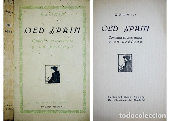Libros antiguos: AZOR&Iacute;N.  Old Spain. Comedia con pr&oacute;logo.  1926. - Foto 1
