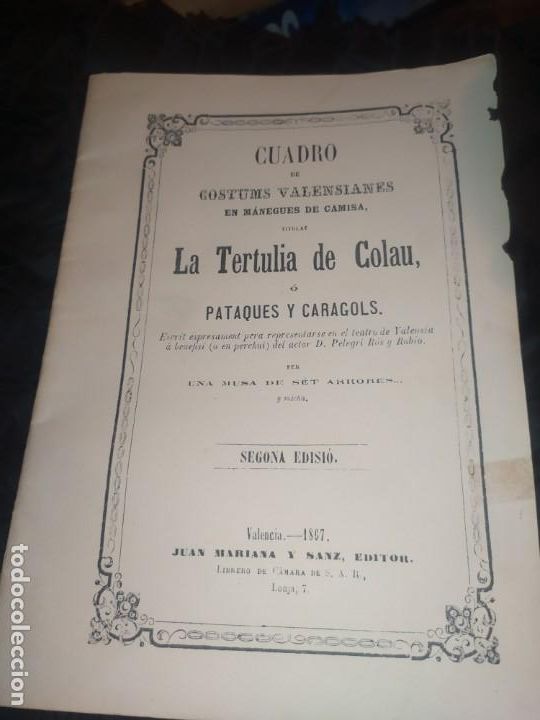 Livros antigos: FASCIMIL CUADRO DE COSTUMTS VALENCIANES MANEGES CAMISA LA TERTULIA DE COLAU PATAQUES Y CARAGO 1867