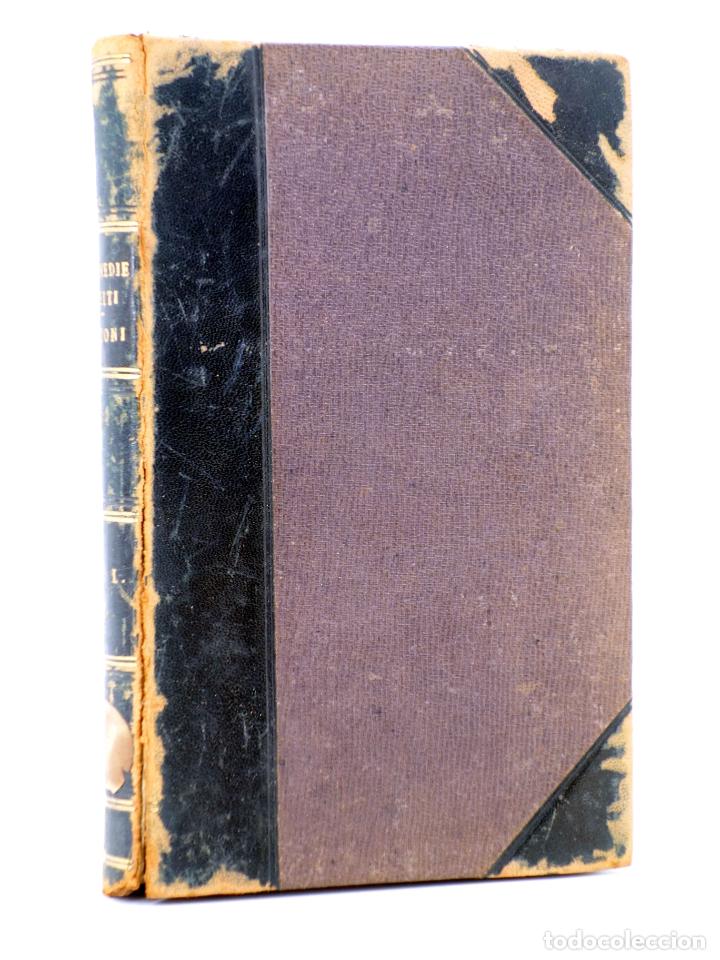 Old books: COMEDIE SCELTE. VOLUME PRIMO (Carlo Goldoni) Eduardo Sonzogno, 1886